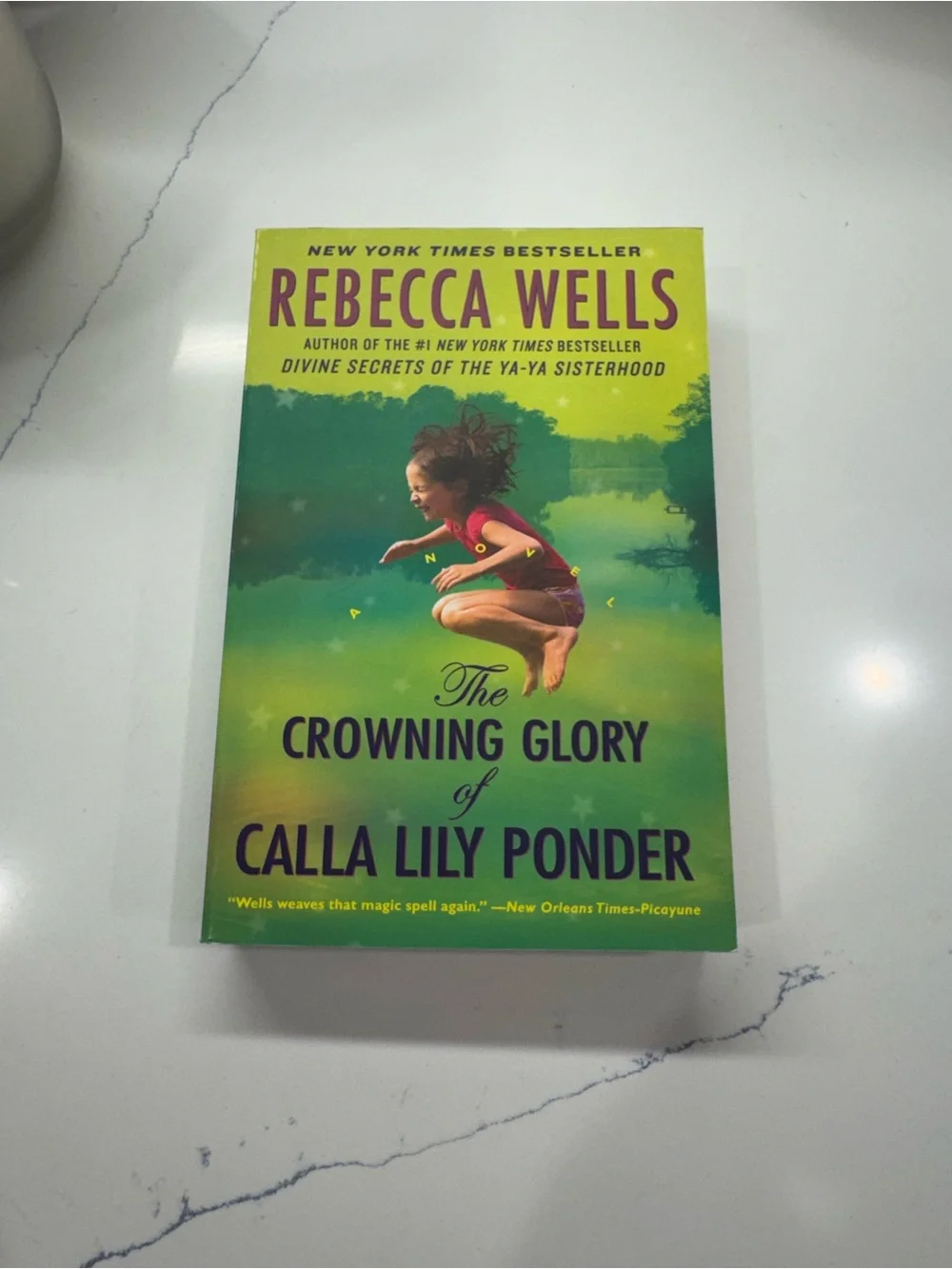 Brand New! The Crowning Glory of Calla Lily Ponder by Rebecca Wells